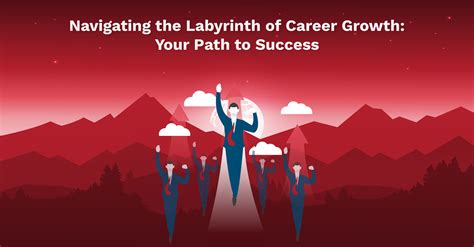  Unlocking Your Potential: A Masterclass in Navigating the Labyrinth of Career Success